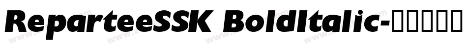 ReparteeSSK BoldItalic字体转换